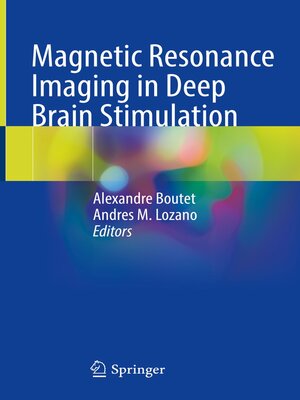 cover image of Magnetic Resonance Imaging in Deep Brain Stimulation